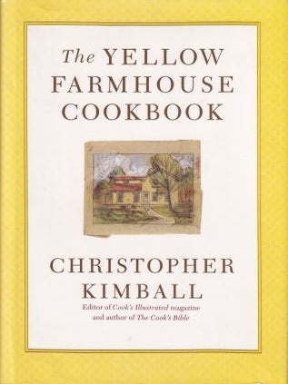 Item #9780316496995-1 The Yellow Farmhouse Cookbook. Christopher Kimball