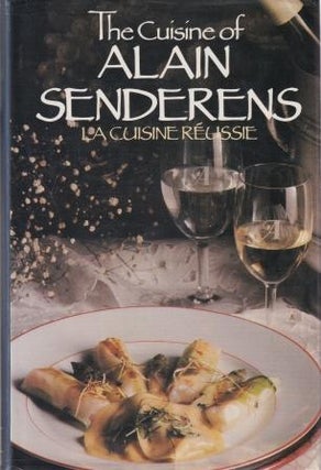 Item #9780333422816-2 The Cuisine of Alain Senderens. Alain Senderens, Eventhia Senderens