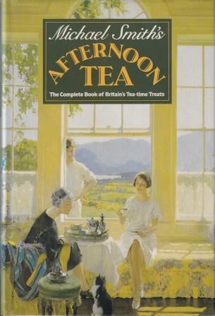 Item #9780333434963-1 Michael Smith's Afternoon Tea. Michael Smith.