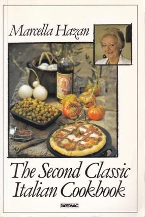 Item #9780333512036-2 The Second Classic Italian Cookbook. Marcella Hazan