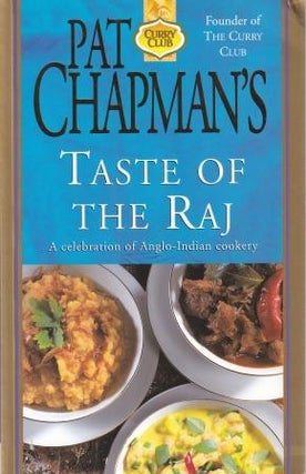 Item #9780340685631-1 Pat Chapman's Taste of the Raj. Pat Chapman