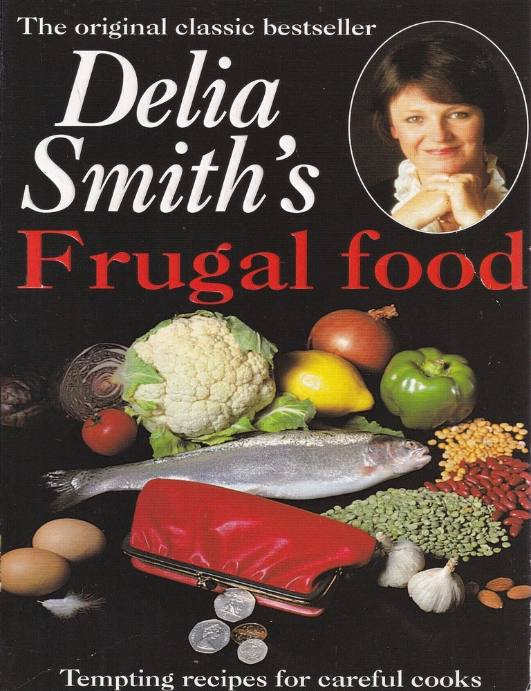 Item #9780340712948-1 Delia Smith's Frugal Food. Delia Smith.