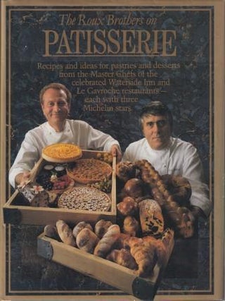 Item #9780356123790-8 The Roux Bros on Patisserie. Albert Roux, Michel Roux