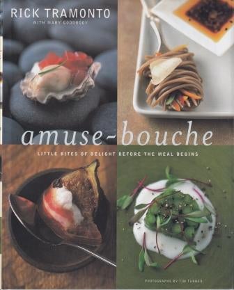 Amuse Bouche by Rick Tramonto on Books for Cooks