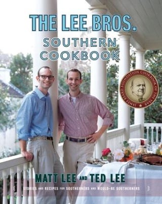 Item #9780393057812 The Lee Bros. Southern Cookbook. Matt Lee, Ted Lee