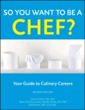 Item #9780470088562 So You Want to Be a Chef: 2E. Lisa M. Brefere, Ors
