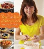 Item #9780470876350 You Can Trust a Skinny Cook. Allison Fishman