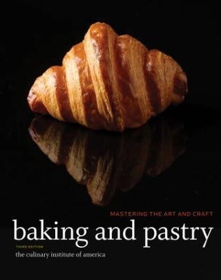 Item #9780470928653 Baking & Pastry. The Culinary Institute of America