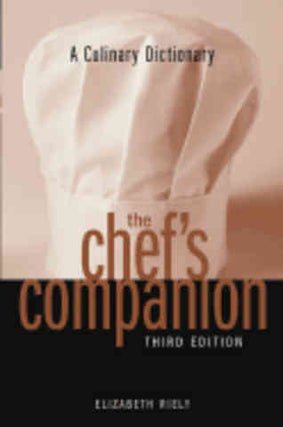 Item #9780471398424 The Chef's Companion: 3E. Elizabeth Riely