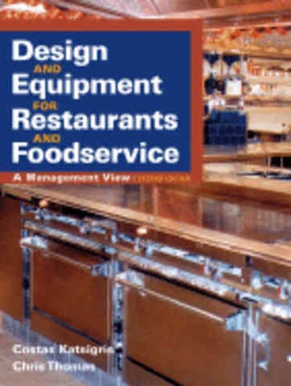 Item #9780471460060 Design & Equipment For Restaurants: 2E. Costas Katsigris, Chris Thomas