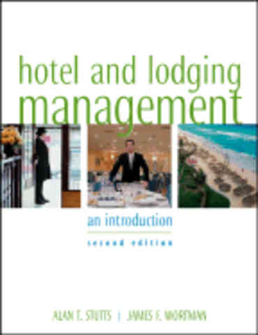 Item #9780471474470 Hotel & Lodging Management: 2E. Alan T. Stutts, James F. Wortmann.