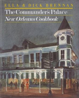Item #9780517550496-1 The Commander's Palace New Orleans. Ella Brennan, Dick Brennan
