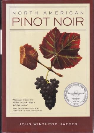 Item #9780520241145-1 North American Pinot Noir. John Winthrop Haeger.