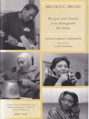 Item #9780520262577-1 Breaking Bread: recipes & stories. Lynne Christy Anderson