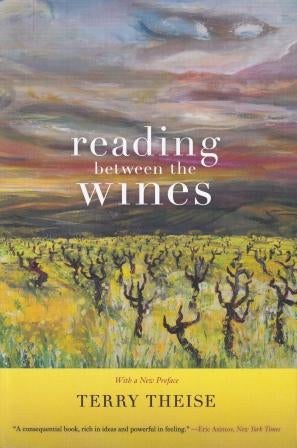 Item #9780520271494 Reading Between the Wines. Terry Theise.
