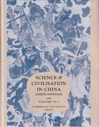 Item #9780521652704 Science & Civilisation in China Vol 6:5. H. T. Huang
