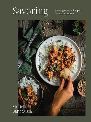 Item #9780525611790 Savoring: meaningful vegan recipes. Murielle Banackissa