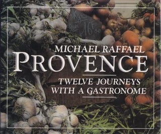 Item #9780540011872-1 Provence: twelve journeys. Michael Raffael