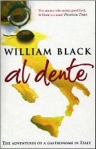 Item #9780552999984-1 Al Dente: the adventures of a gastronome. William Black