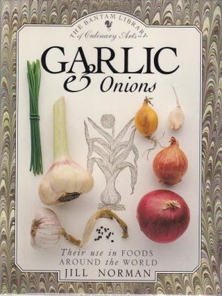 Item #9780553082937-1 Garlic & Onions. Jill Norman