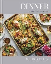 Item #9780553448238 Dinner: changing the game. Melissa Clark