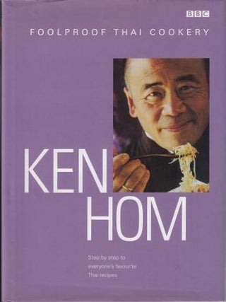 Item #9780563537465-1 Foolproof Thai Cookery. Ken Hom