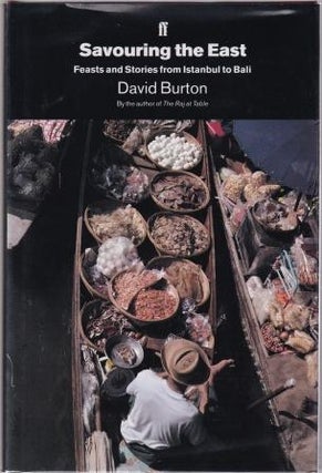 Item #9780571178100-1 Savouring the East. David Burton