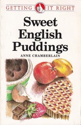 Item #9780572021405-1 Sweet English Puddings. Anne Chamberlain