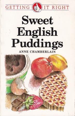 Item #9780572021405-1 Sweet English Puddings. Anne Chamberlain.