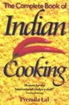 Item #9780572022648 Complete Indian Cooking. Premila Lal