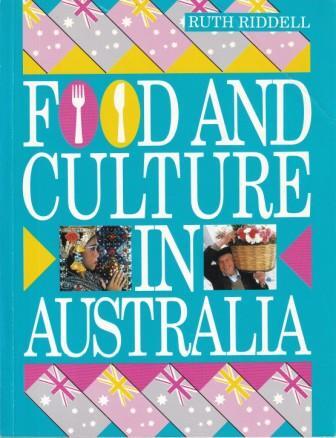 Food & Culture in Australia | Ruth Riddell