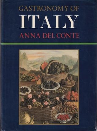 Item #9780593013779-2 Gastronomy of Italy. Anna del Conte