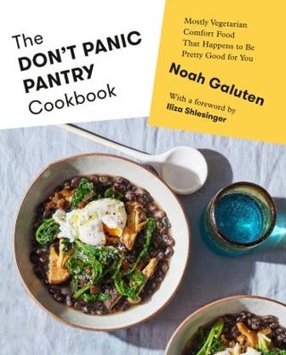 Item #9780593319833 The Don't Panic Pantry Cookbook. Noah Galuten