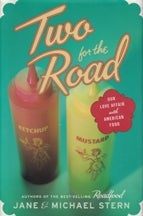 Item #9780618329632-1 Two for the Road. Jane Stern, Michael Stern.