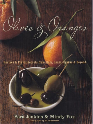 Item #9780618677641-2 Olives & Oranges. Sara Jenkins, Mindy Fox