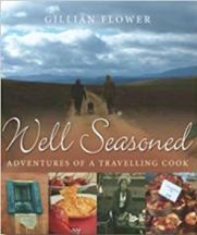 Item #9780646501840-1 Well Seasoned. Gillian Flower