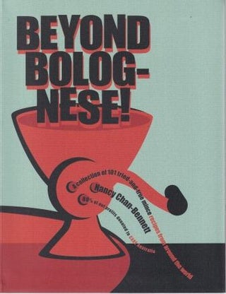 Item #9780646519913-1 Beyond Bolognese! Nancy Chan-Bennett