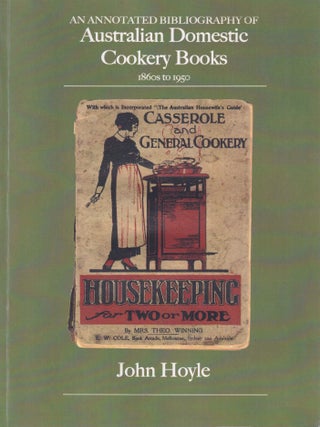 Item #9780646541556-1 Australian Domestic Cookery Books. John Hoyle