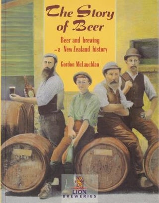 Item #9780670860920-1 The Story of Beer. Gordon McLauchan