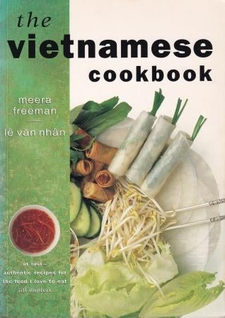 Item #9780670906727-1 The Vietnamese Cookbook. Meera Freeman, Le Van Nhan.