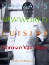 Item #9780679432029-1 Norman's New World Cuisine. Norman Van Aken