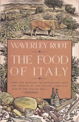 Item #9780679738961-1 The Food of Italy. Waverley Root