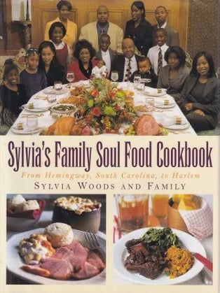 Item #9780688162191-1 Sylvia's Family Soul Food Cookbook. Sylvia Woods, Melissa Clark
