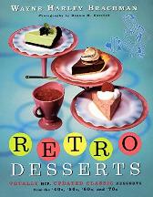 Item #9780688164447-1 Retro Desserts. Wayne Harley Brachman.