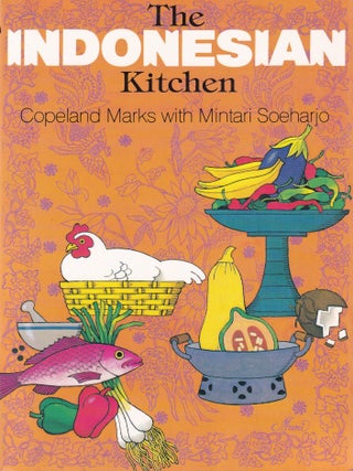 Item #9780689706677-1 The Indonesian Kitchen. Copeland Marks, Mintari Soeharjo