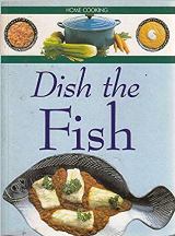 Item #9780705420273-1 Dish the Fish. Time Life
