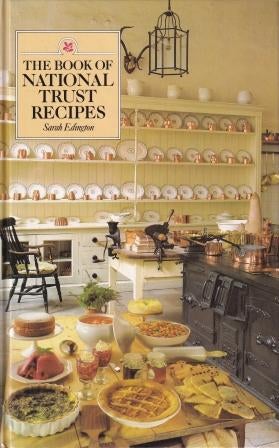 Item #9780707800929-1 The Book of National Trust Recipes. Sarah Edington.
