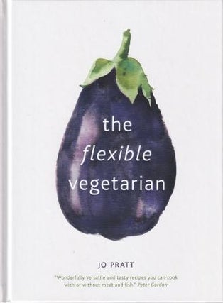 Item #9780711239043 The Flexible Vegetarian. Jo Pratt