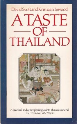 Item #9780712612913-1 A Taste of Thailand. David Scott, Kristiaan Inwood