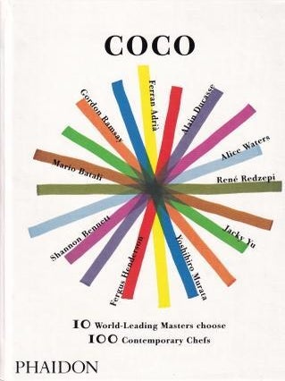 Item #9780714849546-1 Coco: 100 emerging culinary stars. Ferran Adria, Ors